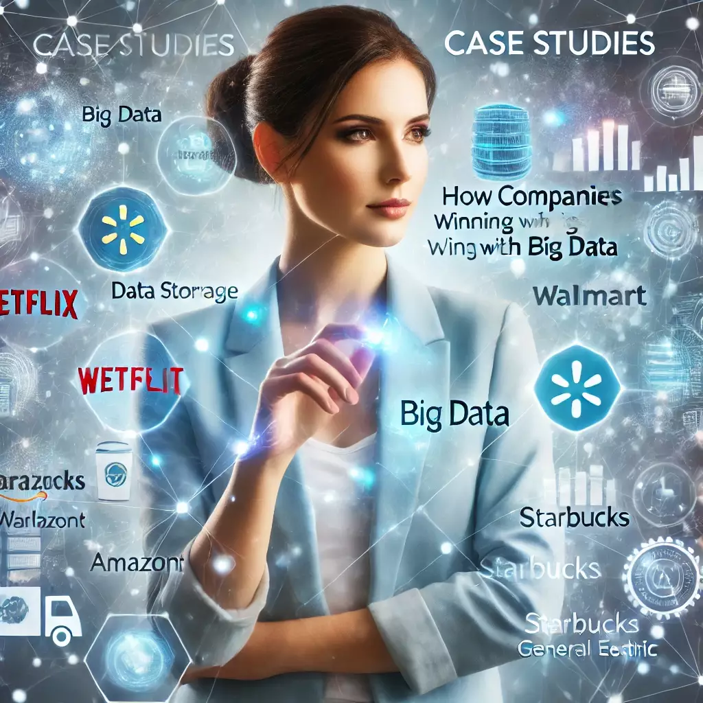 Case Studies How Companies Are Winning with Big Data